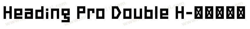 Heading Pro Double H字体转换